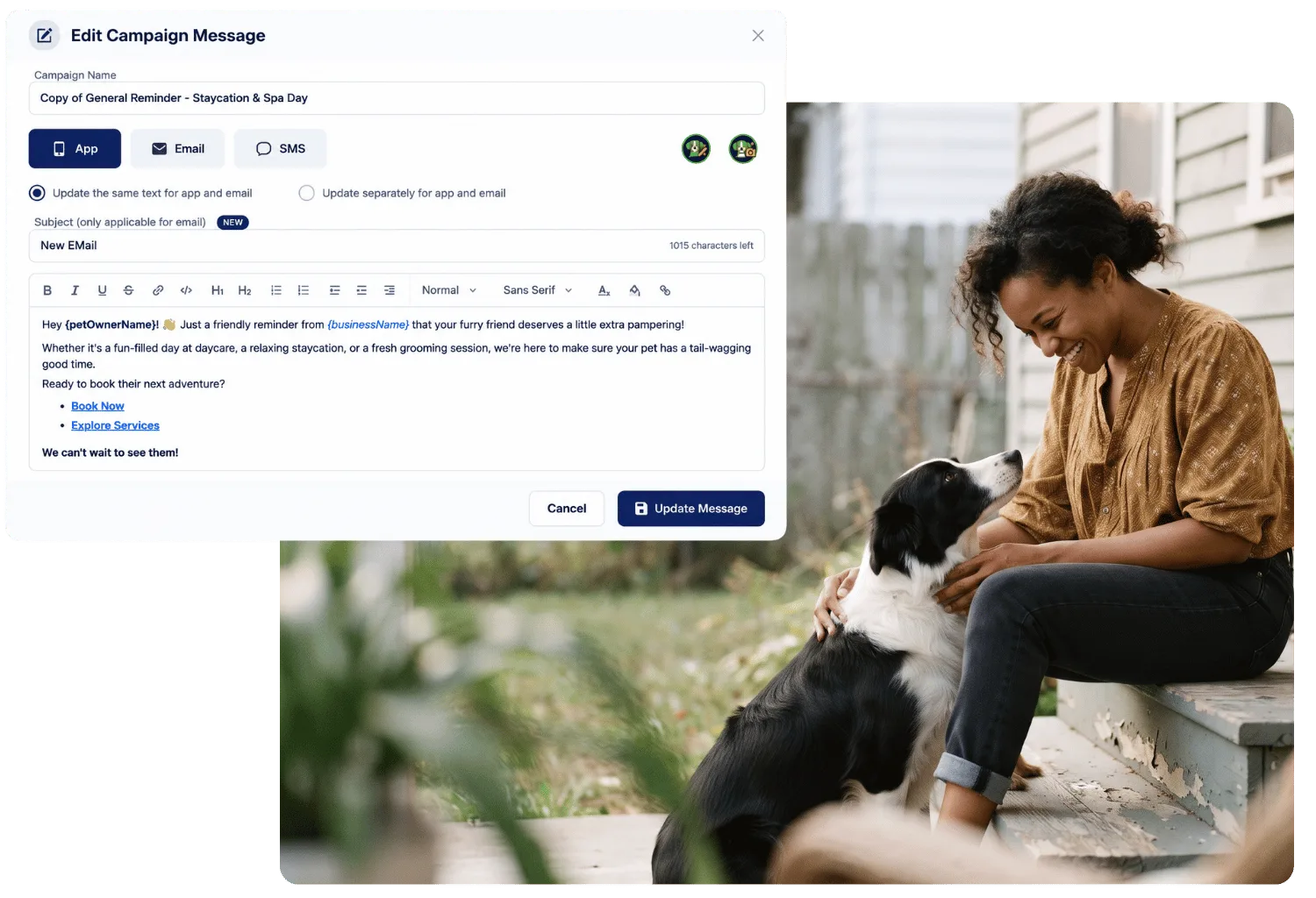 Edit Campaign Message screen with App, Email, and SMS options and a personalized booking reminder, beside a smiling woman petting her border collie on her porch steps