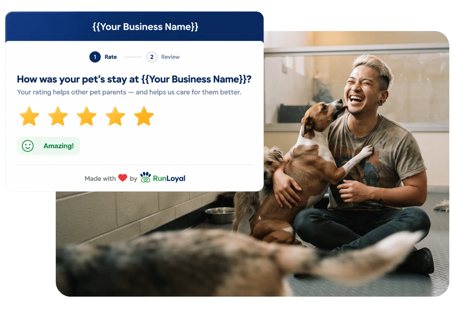 Laughing kennel staff member hugging a dog that licks his face, beside a branded review request asking how the pet's stay was, with a five-star Amazing rating
