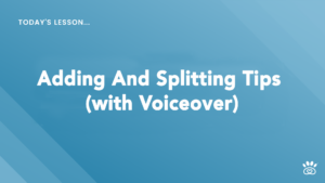 Slide with a blue background titled "Today's Lesson... Adding And Splitting Tips (with Voiceover)" from RunLoyal Academy video tutorials.