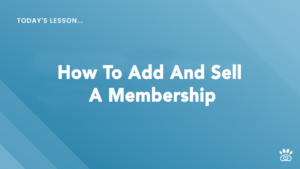 Blue presentation slide with white text that reads "Today's Lesson... How To Add And Sell A Membership." A small RunLoyal Academy logo is in the bottom right corner.