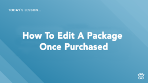 A blue slide reads "TODAY'S LESSON... How To Edit A Package Once Purchased" in white text with a small logo in the bottom right corner, brought to you by RunLoyal Academy. For more detailed explanations, check out our Step-By-Step Video Tutorials.